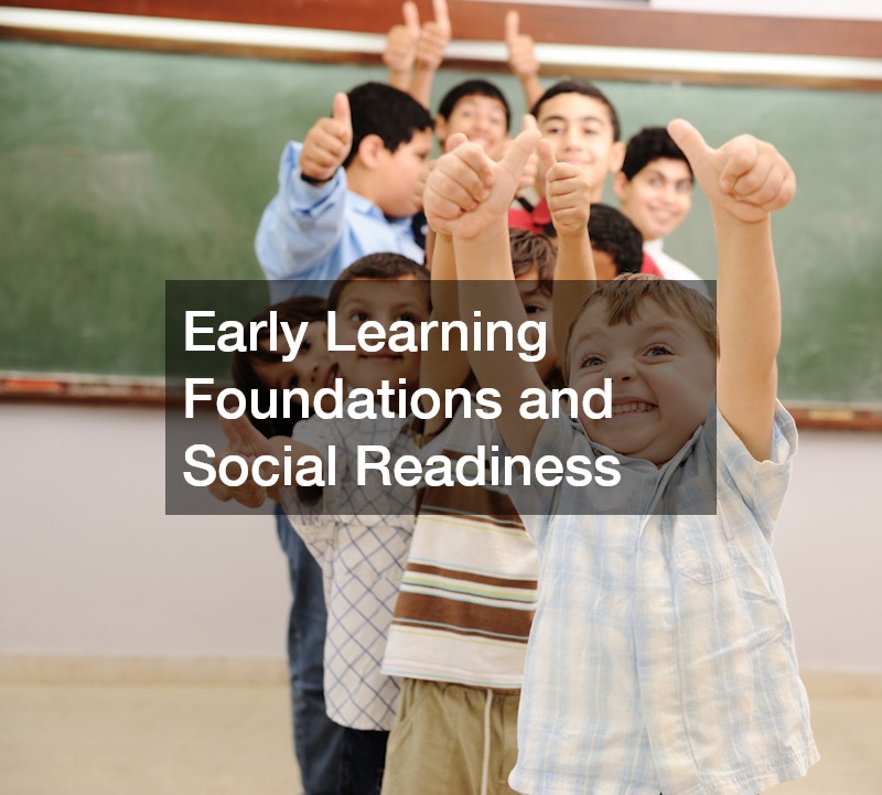 Early Learning Foundations and Social Readiness