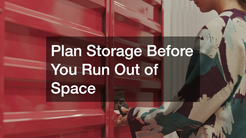 Plan Storage Before You Run Out of Space