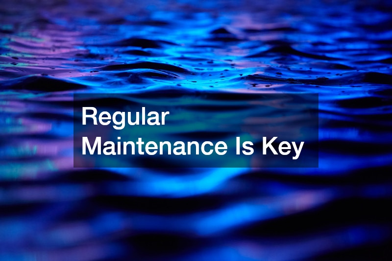 Regular Maintenance Is Key