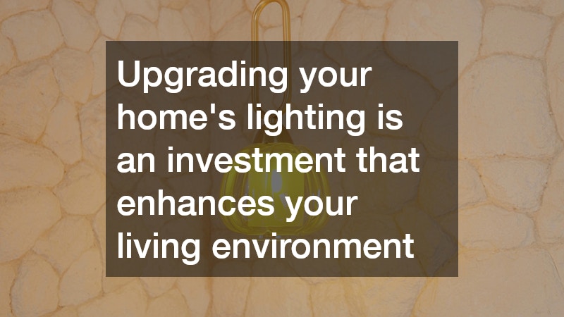 Upgrading your home