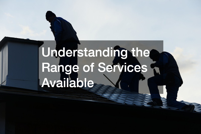 Understanding the Range of Services Available