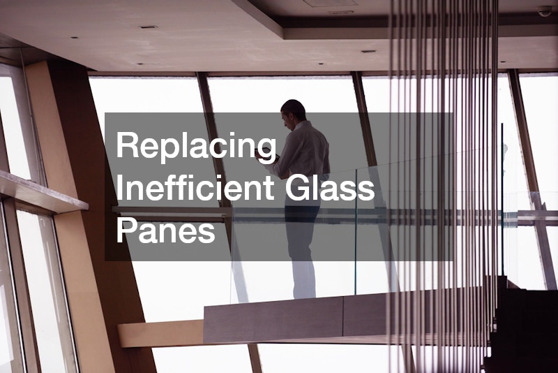 Replacing Inefficient Glass Panes