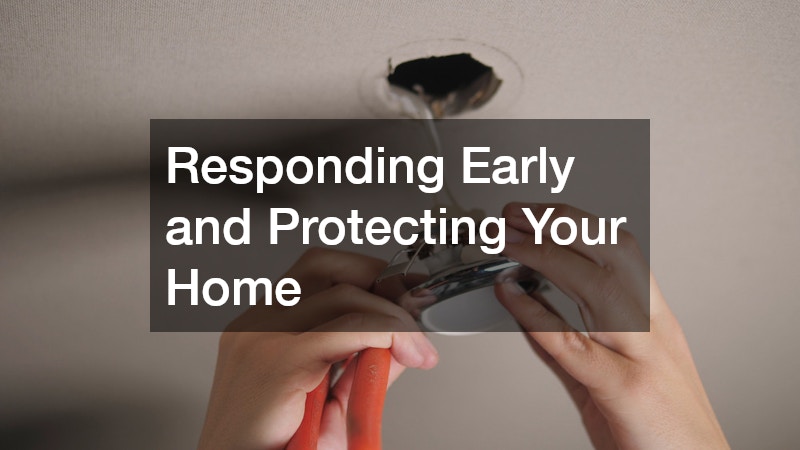 Responding Early and Protecting Your Home
