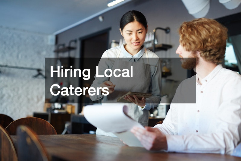 Hiring Local Caterers