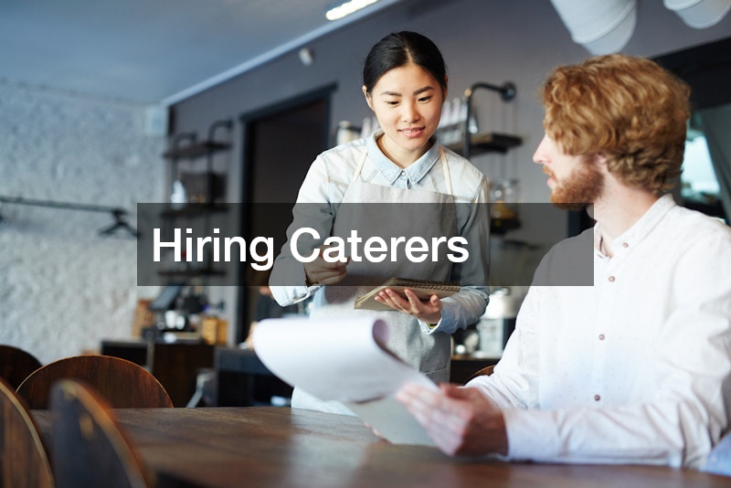 Hiring Caterers