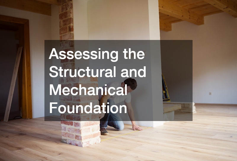 Assessing the Structural and Mechanical Foundation