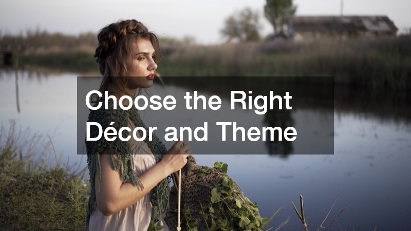 Choose the Right Décor and Theme