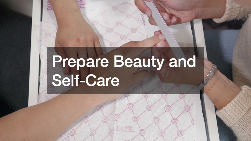 Prepare Beauty and Self-Care