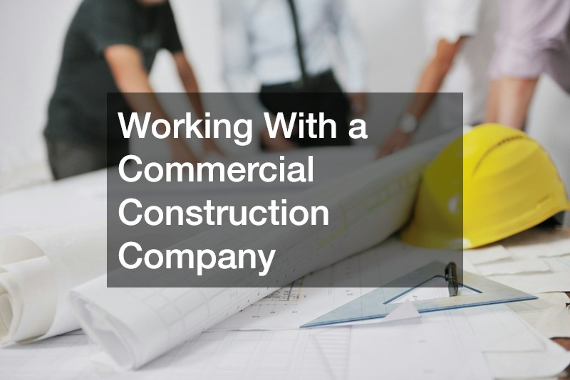 Working With a Commercial Construction Company