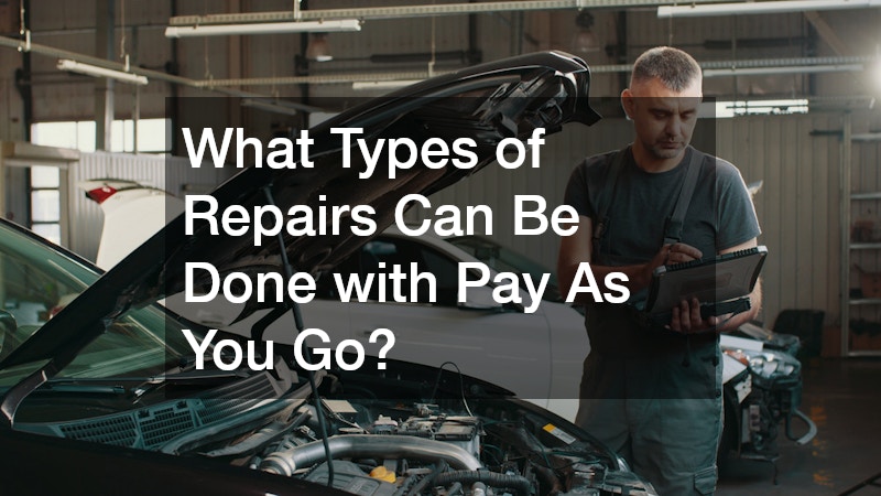What Types of Repairs Can Be Done with Pay As You Go?