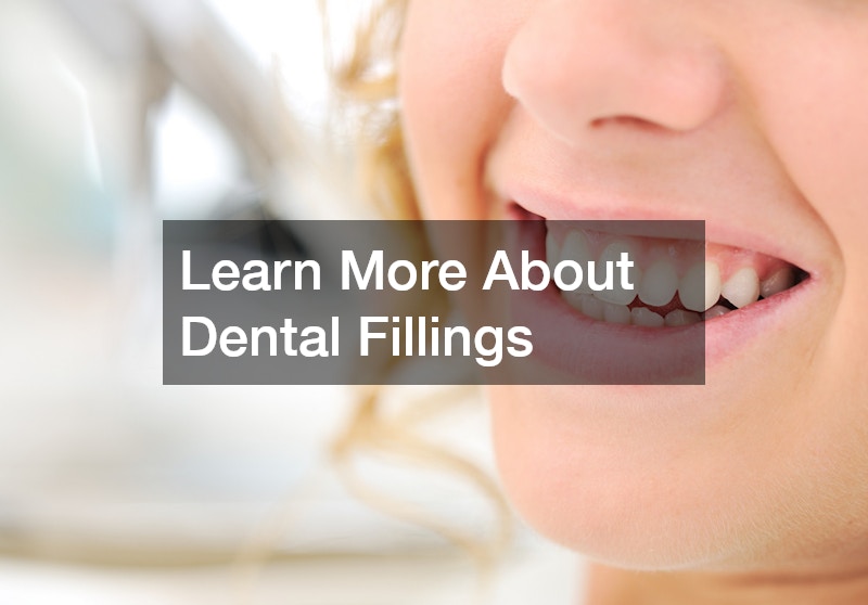 Learn More About Dental Fillings