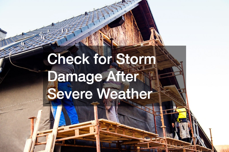 Check for Storm Damage After Severe Weather