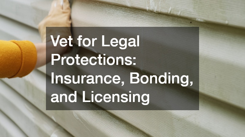 Vet for Legal Protections: Insurance, Bonding, and Licensing