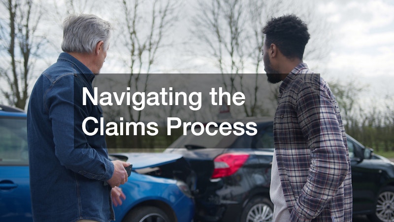 Navigating the Claims Process