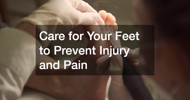 Care for Your Feet to Prevent Injury and Pain