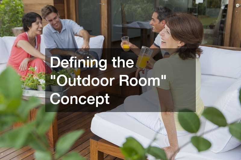 Defining the "Outdoor Room" Concept