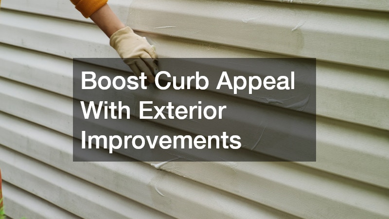 Boost Curb Appeal With Exterior Improvements
