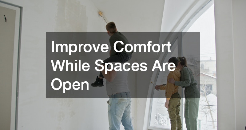 Improve Comfort While Spaces Are Open