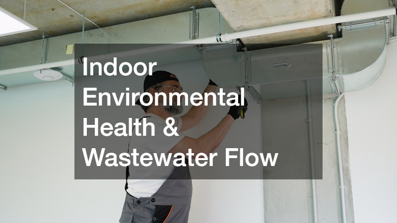 Indoor Environmental Health & Wastewater Flow
