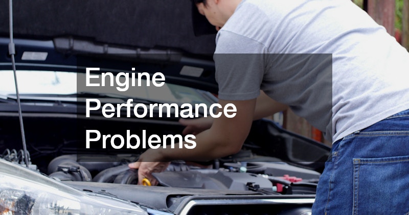 Engine Performance Problems