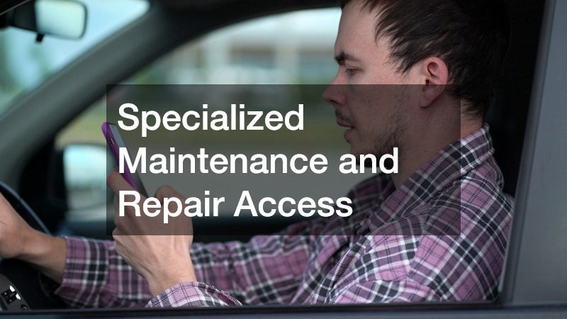 Specialized Maintenance and Repair Access