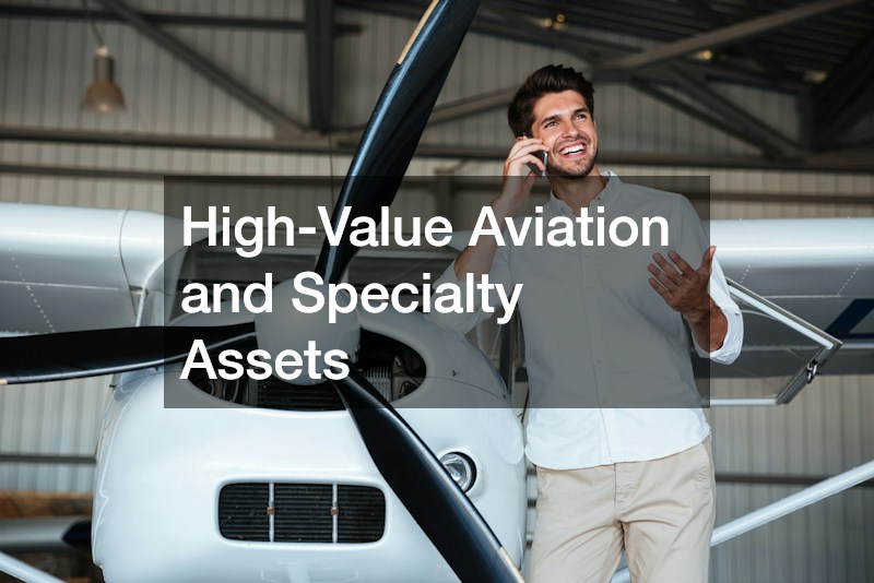 High-Value Aviation and Specialty Assets