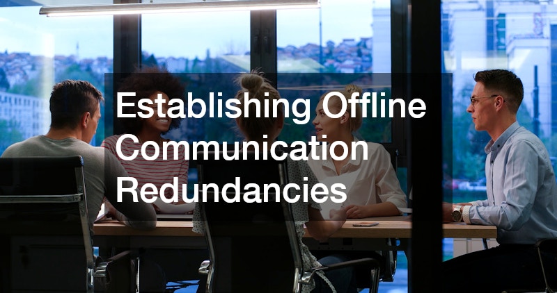 Establishing Offline Communication Redundancies
