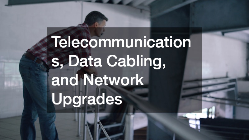 Telecommunications, Data Cabling, and Network Upgrades