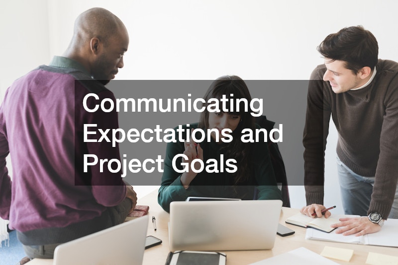 Communicating Expectations and Project Goals