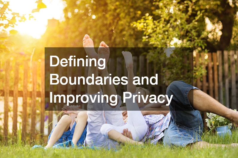 Defining Boundaries and Improving Privacy