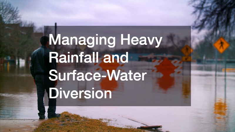 Managing Heavy Rainfall and Surface-Water Diversion