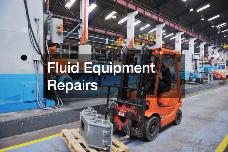 Fluid Equipment Repairs