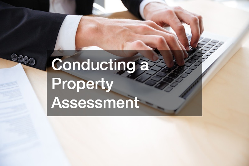 Conducting a Property Assessment
