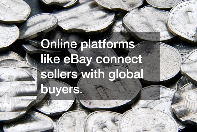 Online platforms like eBay connect sellers with global buyers.