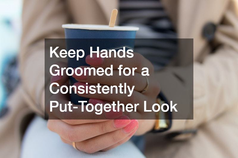 Keep Hands Groomed for a Consistently Put-Together Look