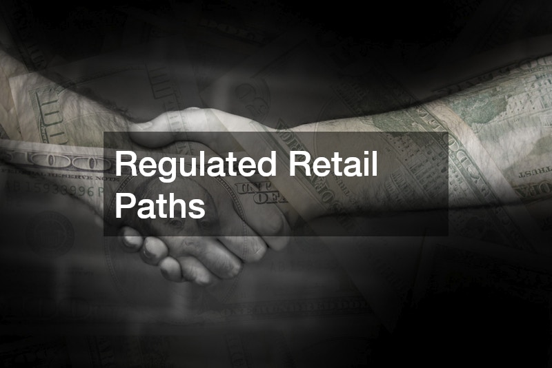 Regulated Retail Paths