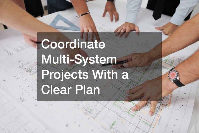 Coordinate Multi-System Projects With a Clear Plan