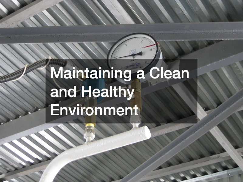 Maintaining a Clean and Healthy Environment
