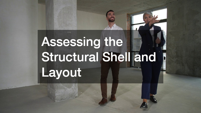 Assessing the Structural Shell and Layout
