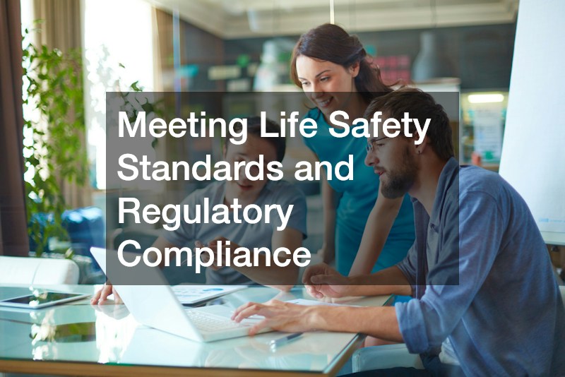 Meeting Life Safety Standards and Regulatory Compliance
