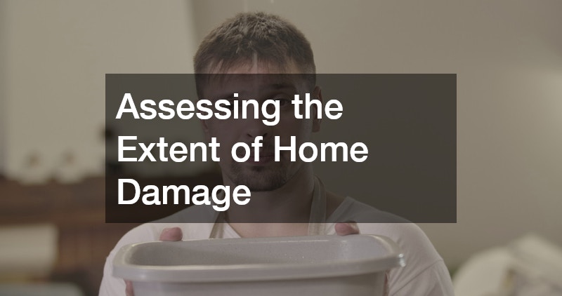Assessing the Extent of Home Damage