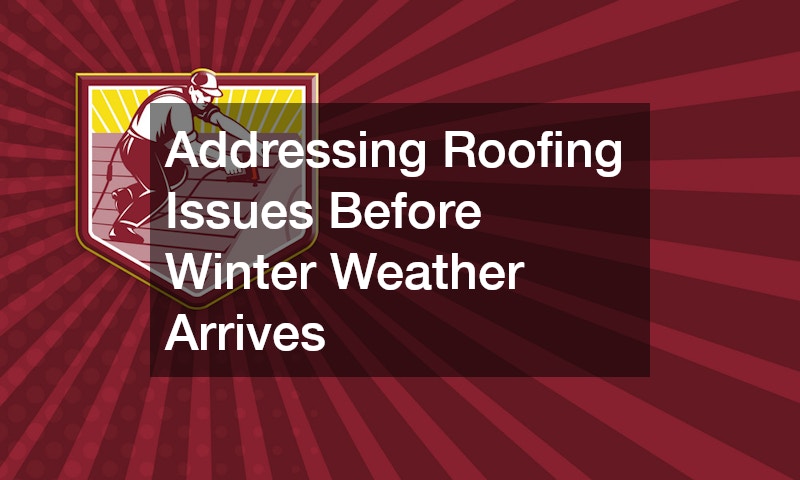 Addressing Roofing Issues Before Winter Weather Arrives