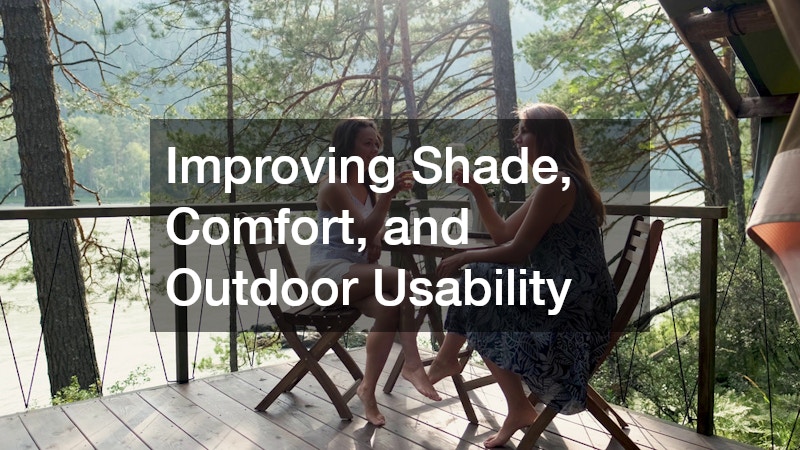 Improving Shade, Comfort, and Outdoor Usability