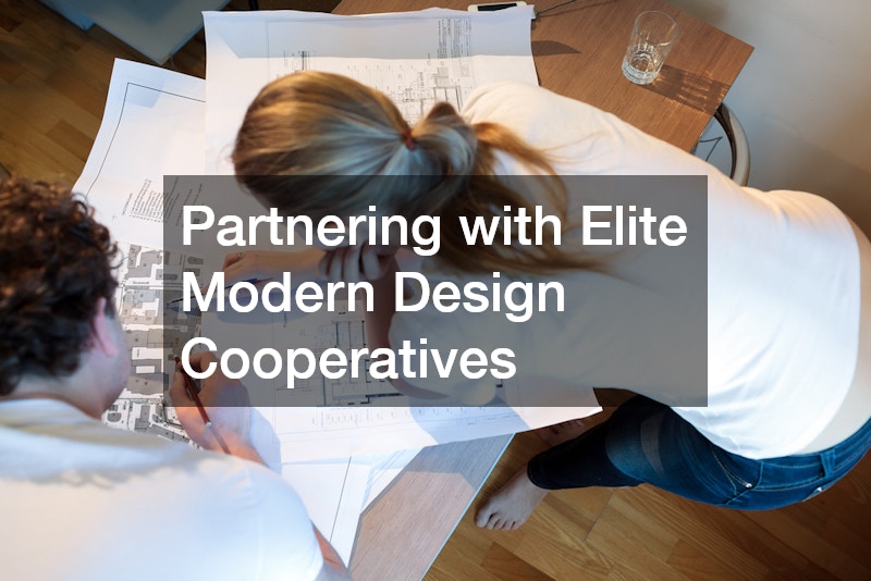 Partnering with Elite Modern Design Cooperatives