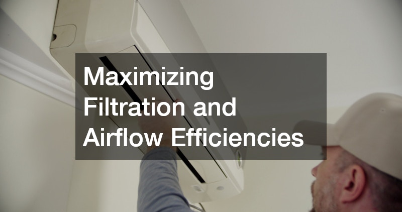 Maximizing Filtration and Airflow Efficiencies