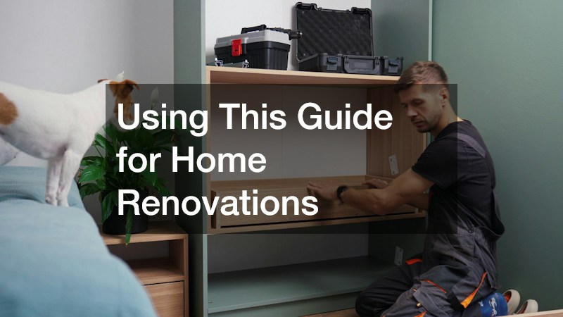Using This Guide for Home Renovations