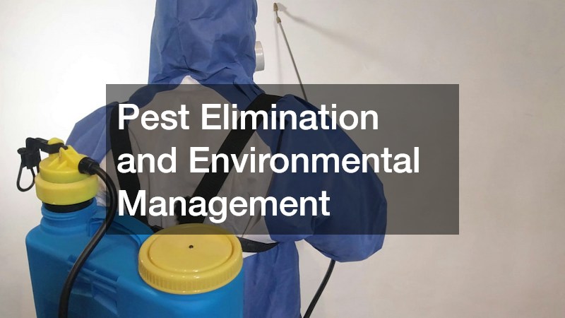 Pest Elimination and Environmental Management