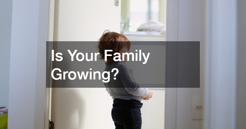 Is Your Family Growing?