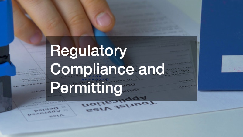 Regulatory Compliance and Permitting