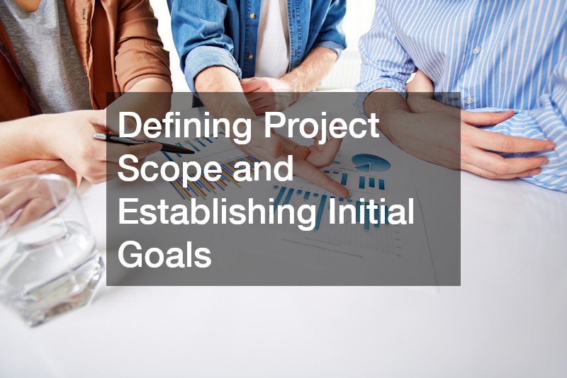 Defining Project Scope and Establishing Initial Goals